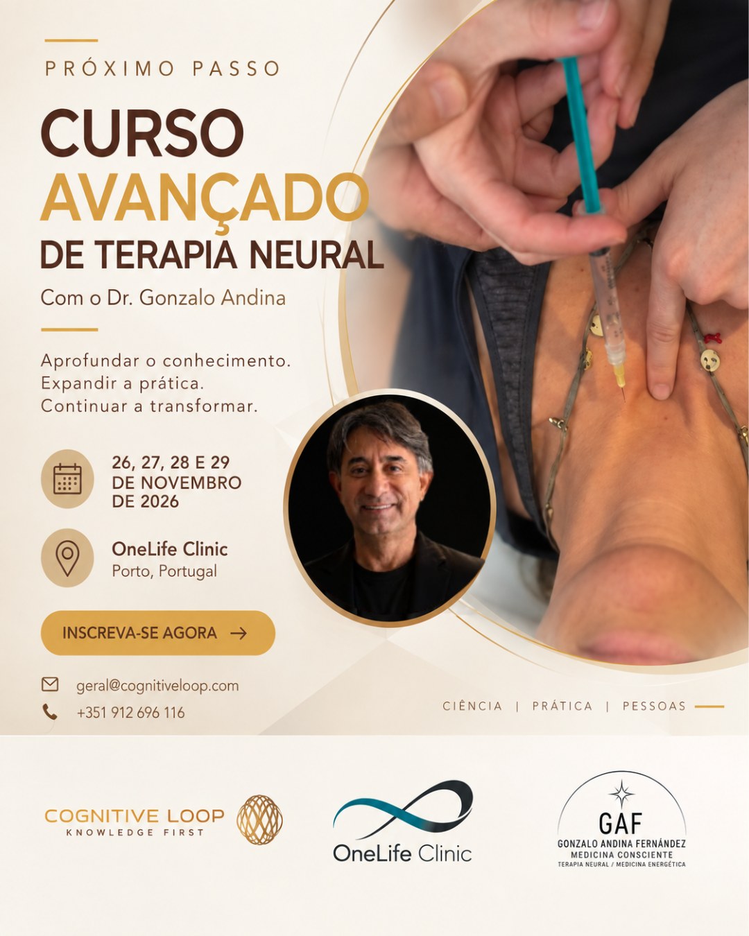 Curso Avançado de Terapia Neural com Gonzalo Andina. 26, 27, 28 e 29 de novembro de 2026, OneLife Clinic Porto. Inscreva-se agora: +351 912 696 116.